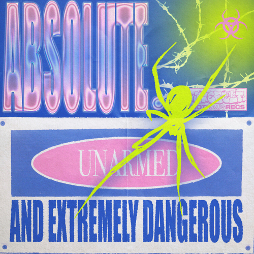 ABSOLUTE - Unarmed and Extremely Dangerous EP